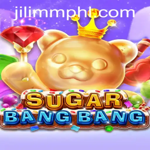 Exploring the World of SUGARBANGBANG: An Engaging Game Experience from JiLiMM.COM