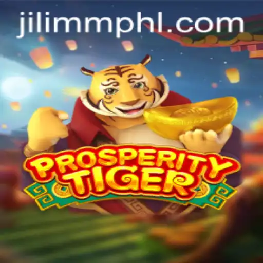 Exploring ProsperityTiger: A Deep Dive into the Exciting Game by JiLiMM.COM